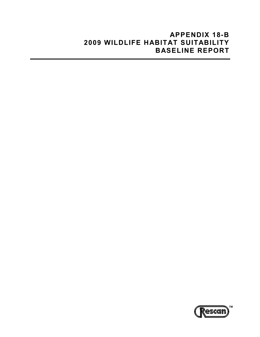 KSM PROJECT 2009 Wildlife Habitat Suitability Baseline Report