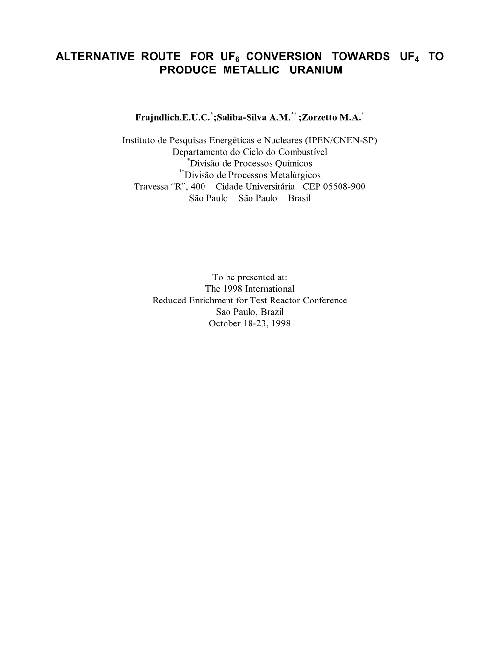 Alternative Route for Uf6 Conversion Towards Uf4 to Produce Metallic Uranium