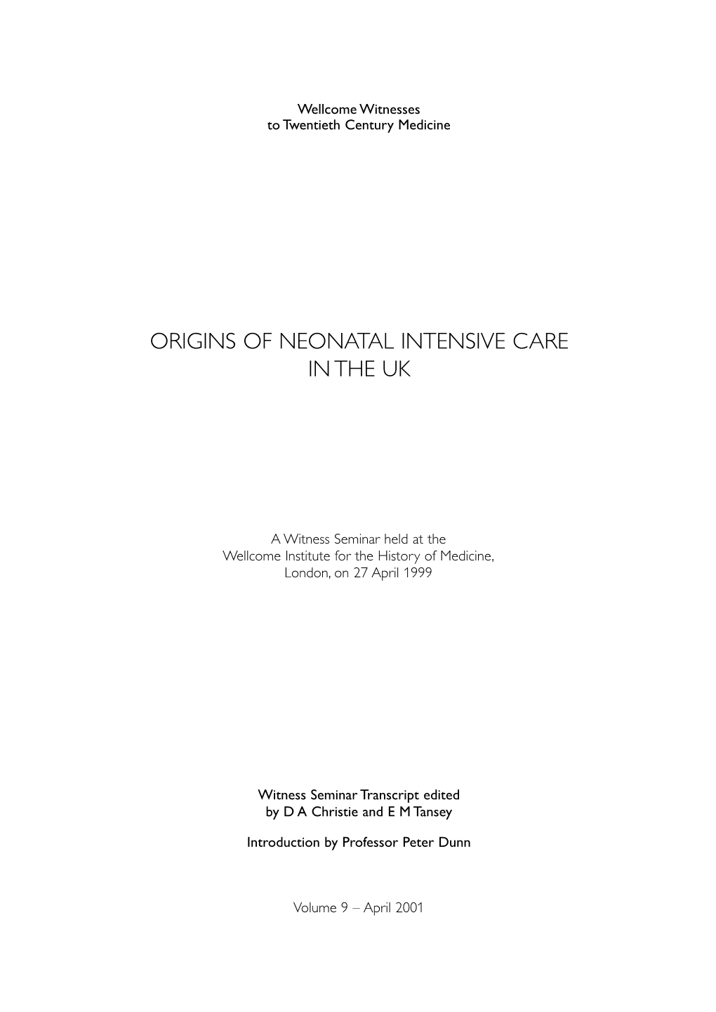 Origins of Neonatal Intensive Care in the Uk