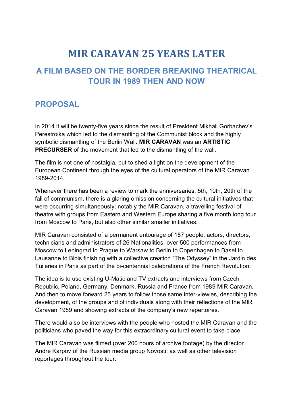 Mir Caravan 25 Years Later a Film Based on the Border Breaking Theatrical Tour in 1989 Then and Now