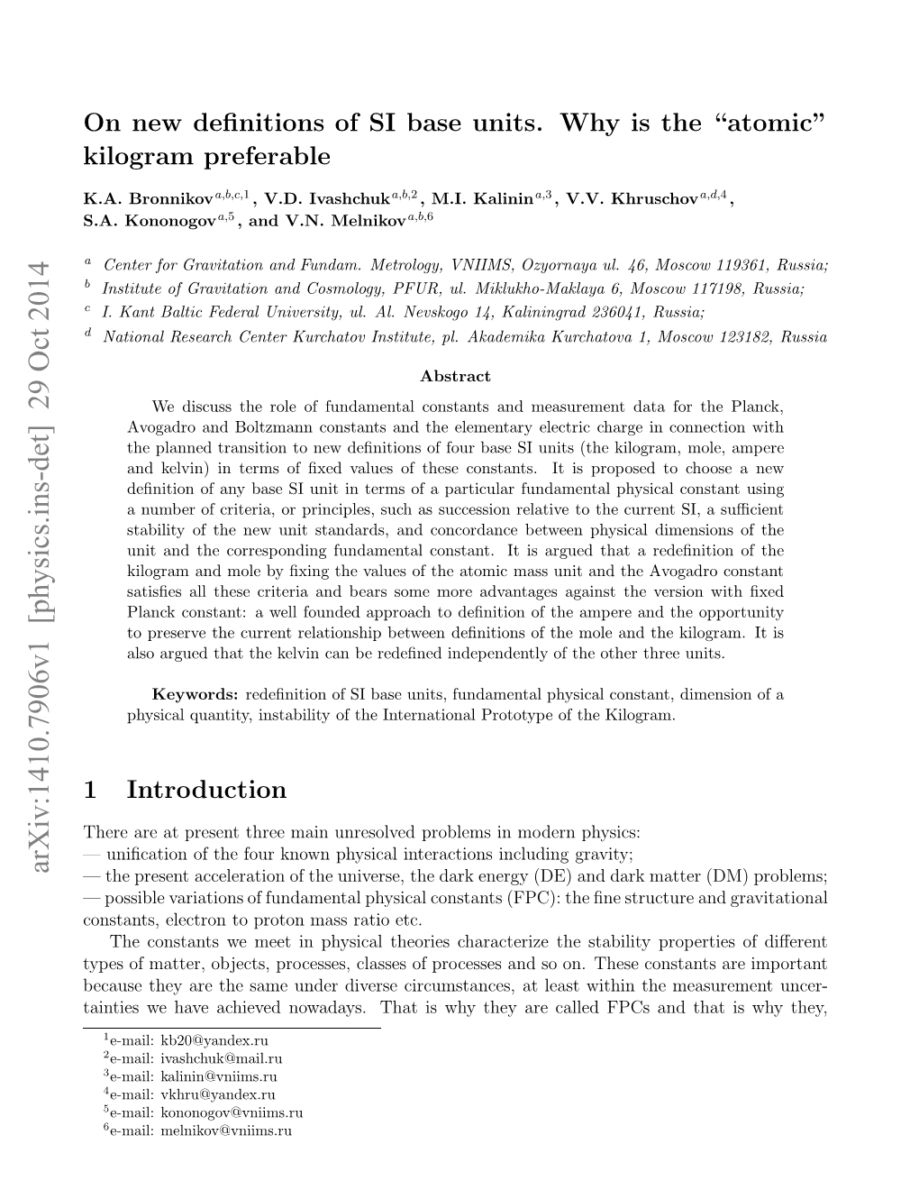 On New Definitions of SI Base Units. Why Is The" Atomic" Kilogram