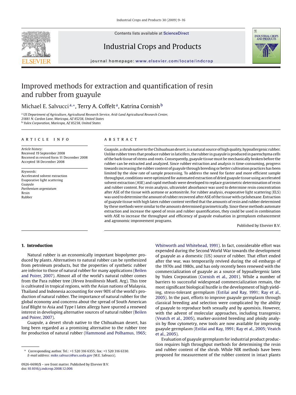 Industrial Crops and Products Improved Methods for Extraction and Quantification of Resin and Rubber from Guayule