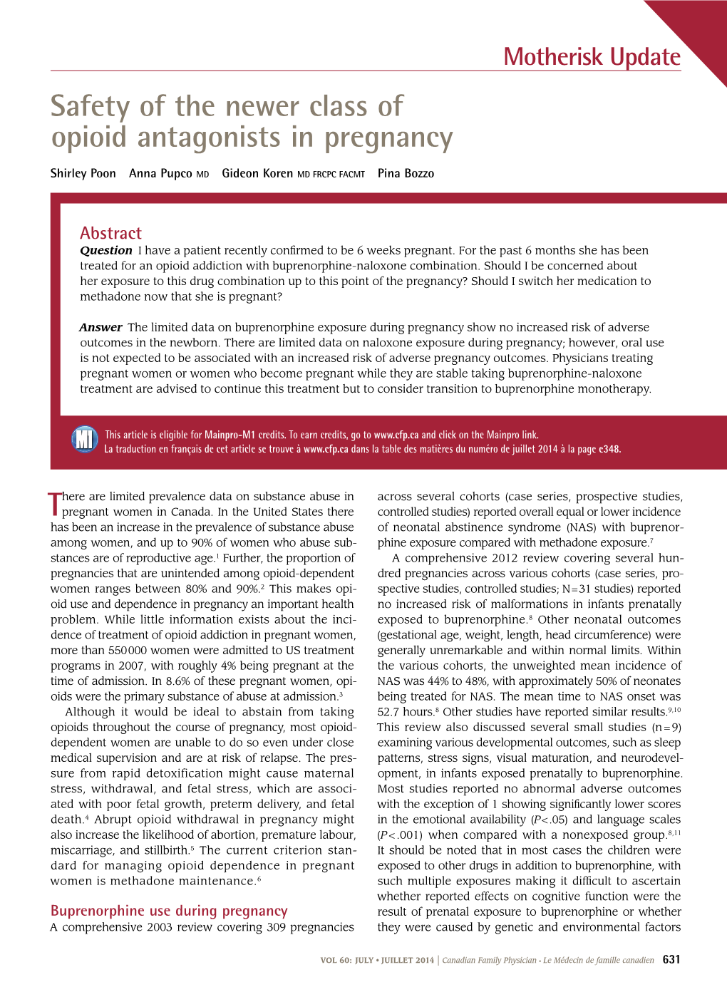 Safety of the Newer Class of Opioid Antagonists in Pregnancy