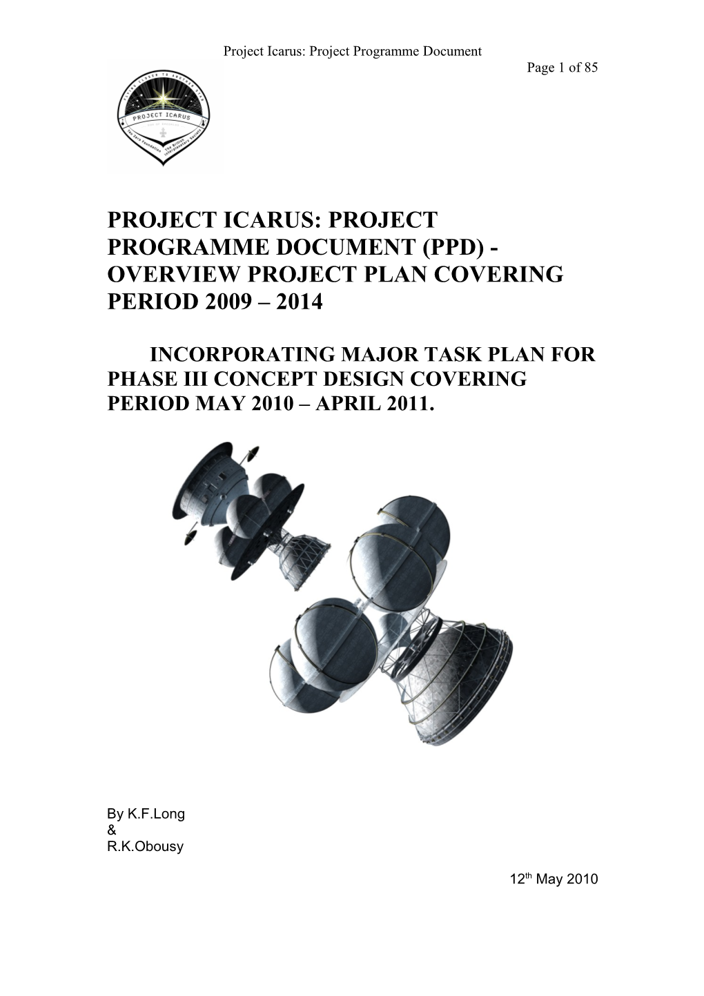 Project Icarus: Project Programme Document (Ppd) - Overview Project Plan Covering Period 2009 – 2014