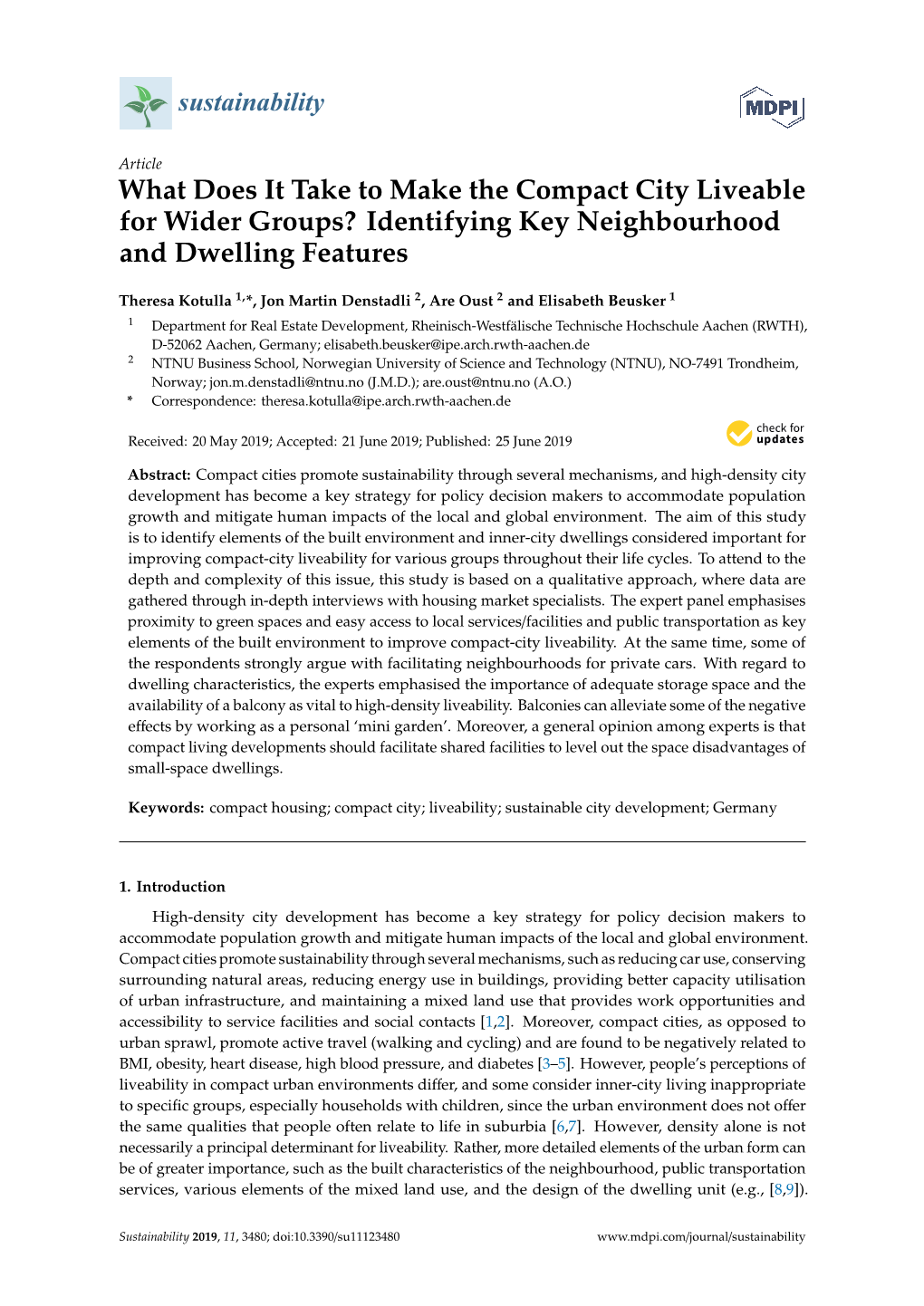 What Does It Take to Make the Compact City Liveable for Wider Groups? Identifying Key Neighbourhood and Dwelling Features