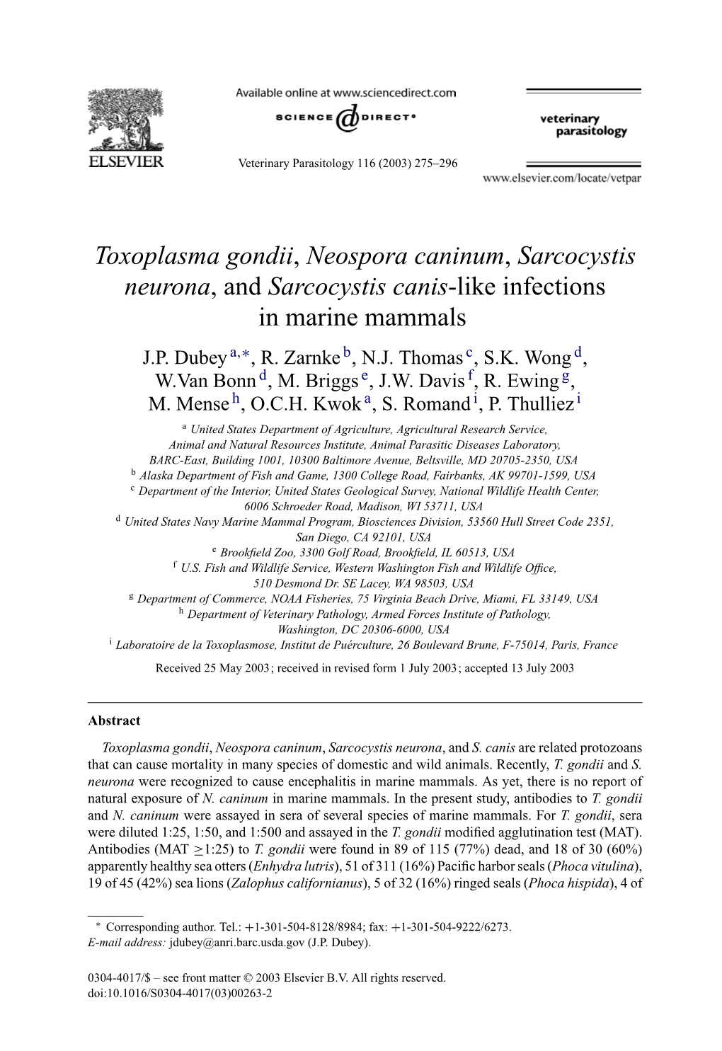 Toxoplasma Gondii, Neospora Caninum, Sarcocystis Neurona, and Sarcocystis Canis-Like Infections in Marine Mammals J.P