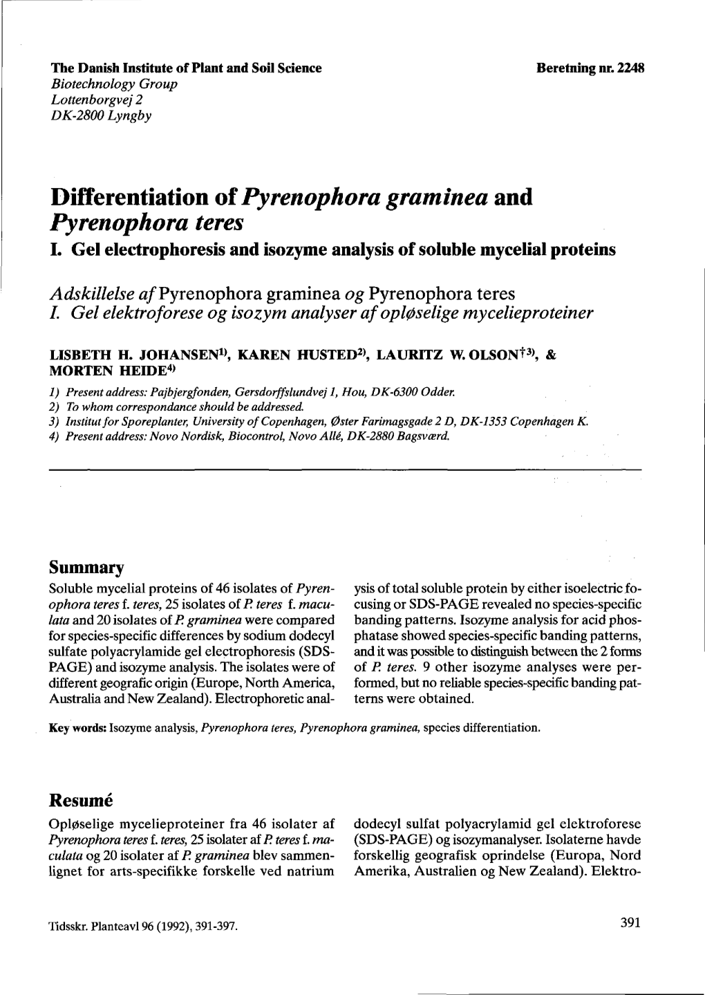 Differentiation of Pyrenophora Graminea and Pyrenophora Teres I