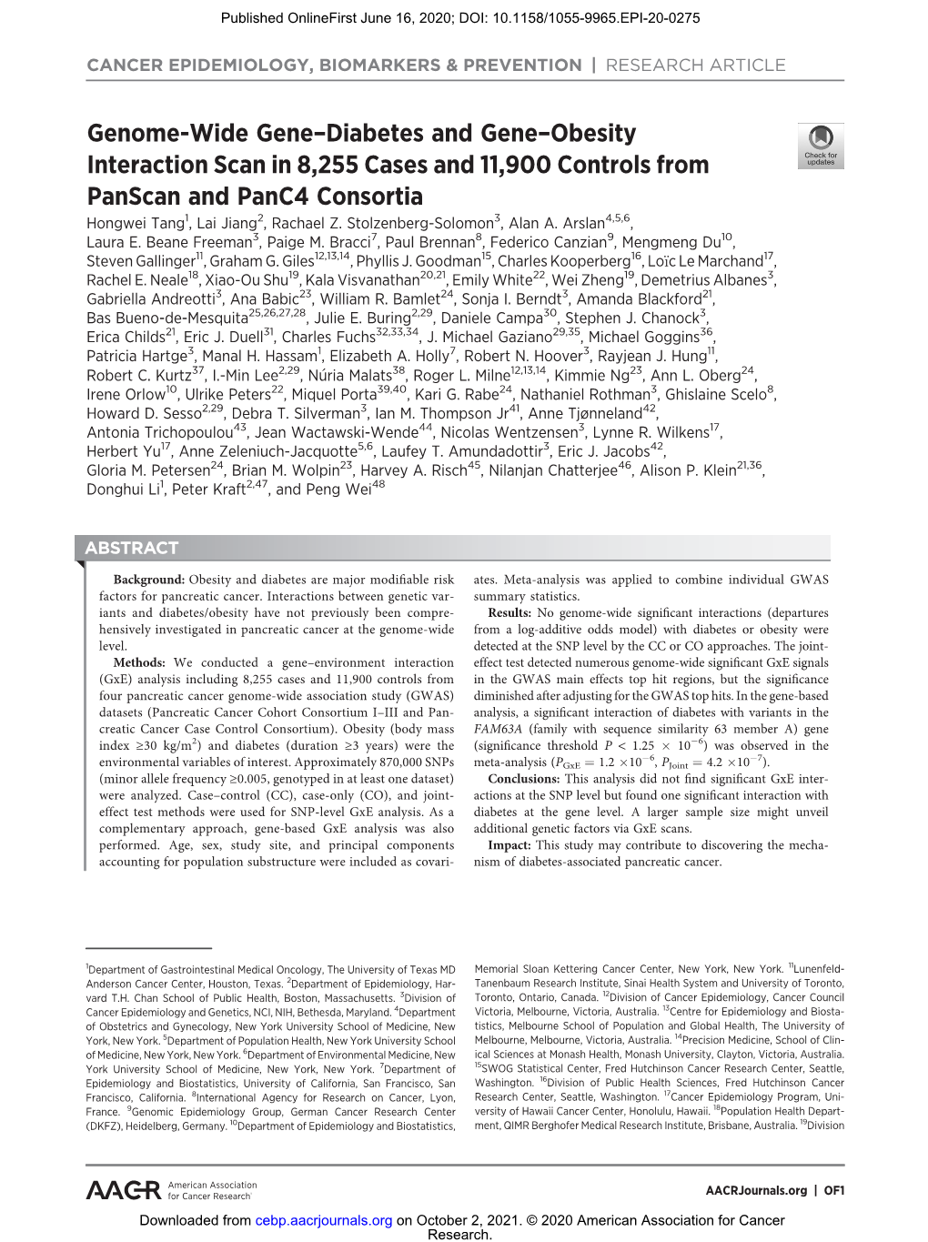 Genome-Wide Gene–Diabetes and Gene–Obesity Interaction Scan in 8,255 Cases and 11,900 Controls from Panscan and Panc4 Consortia Hongwei Tang1, Lai Jiang2, Rachael Z