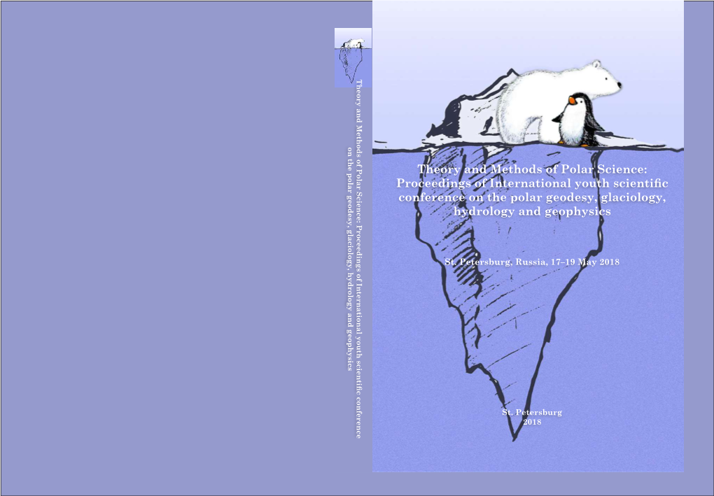 Theory and Methods of Polar Science: Proceedings of International Youth Scientific Conference on the Polar Geodesy, Glaciology, Hydrology and Geophysics