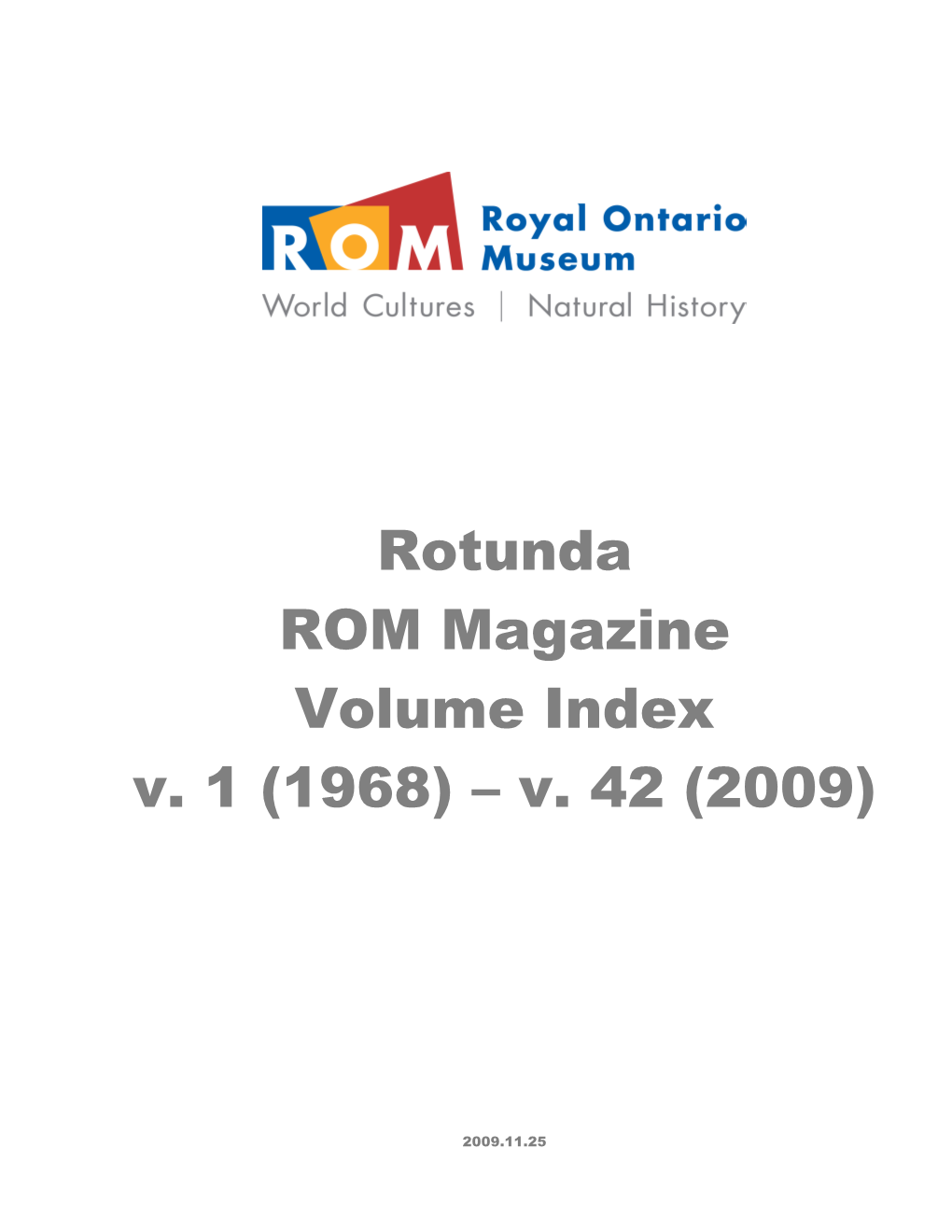 Rotunda ROM Magazine Volume Index V. 1 (1968) – V. 42 (2009)