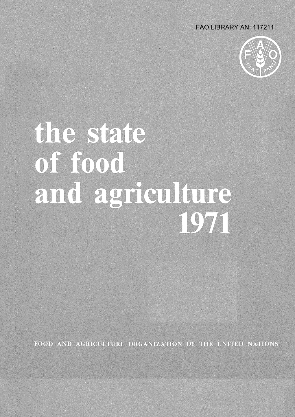 The State of Food and Agriculture, 1971