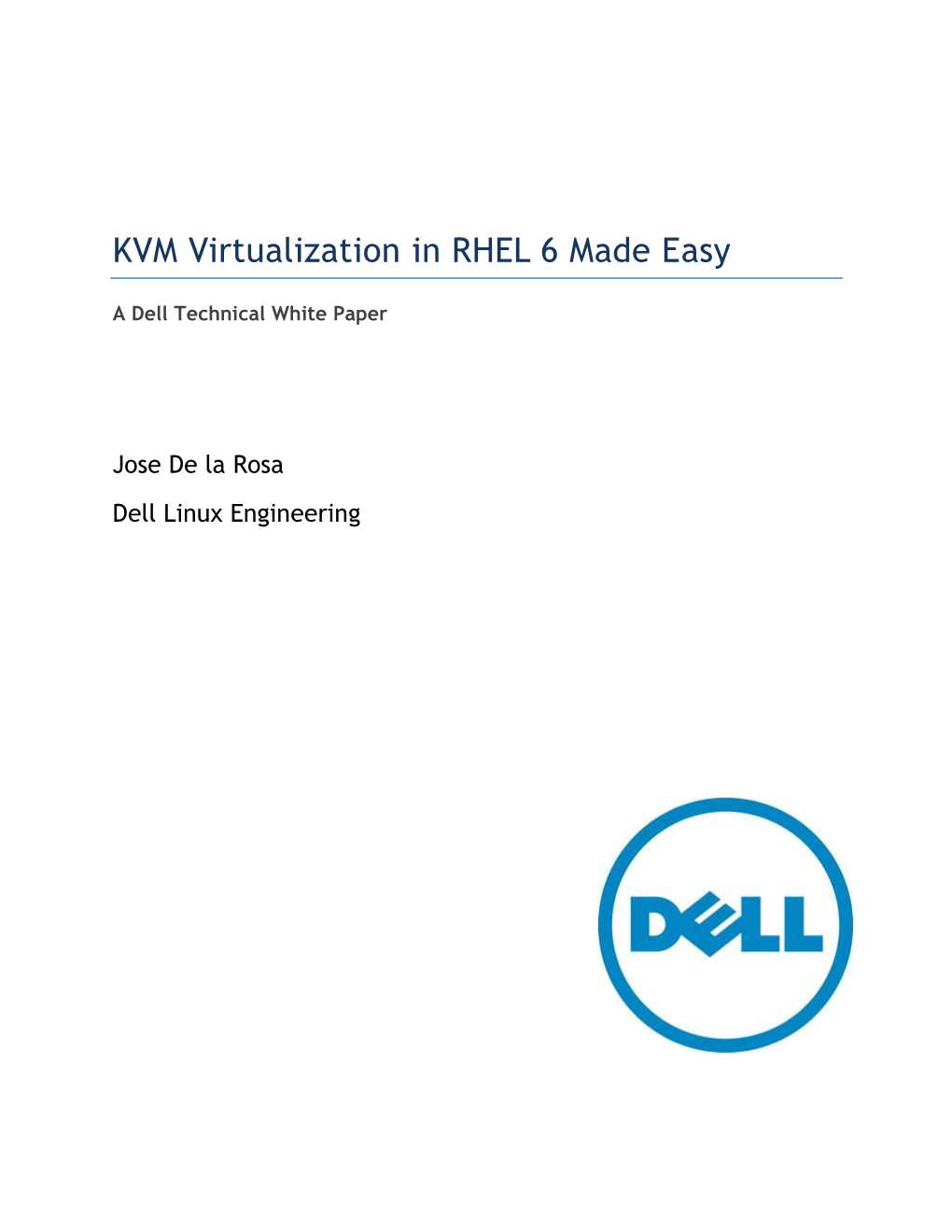 DELL KVM Virtualization in RHEL 6 Made Easy