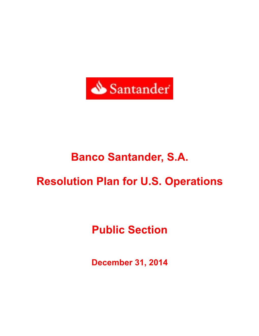 Banco Santander, SA Resolution Plan for US Operations Public Section