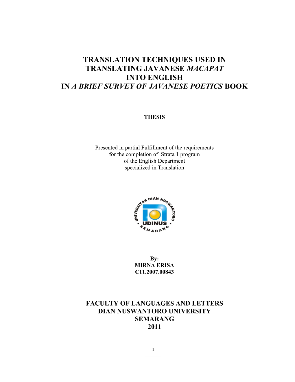 Translation Techniques Used in Translating Javanese Macapat Into English in a Brief Survey of Javanese Poetics Book