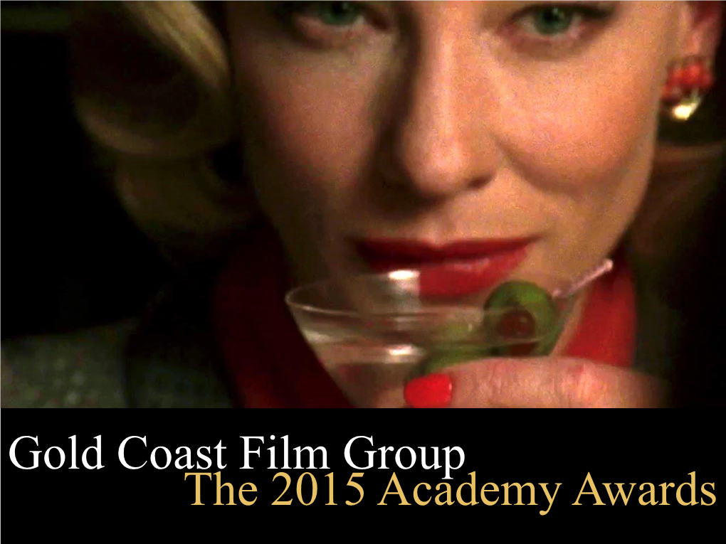 Gold Coast Film Group the 2015 Academy Awards