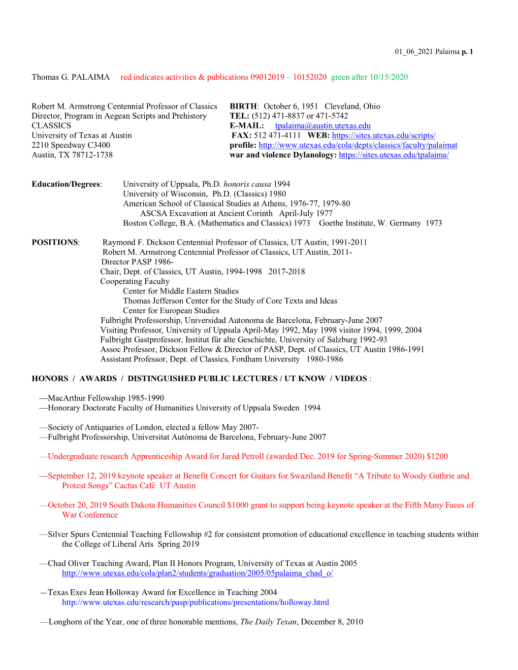 Thomas G. PALAIMA Red Indicates Activities & Publications 09012019 – 10152020 Green After 10/15/2020