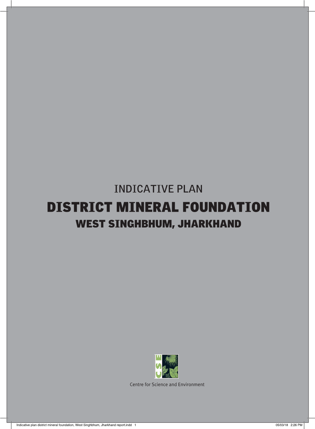 District Mineral Foundation West Singhbhum, Jharkhand