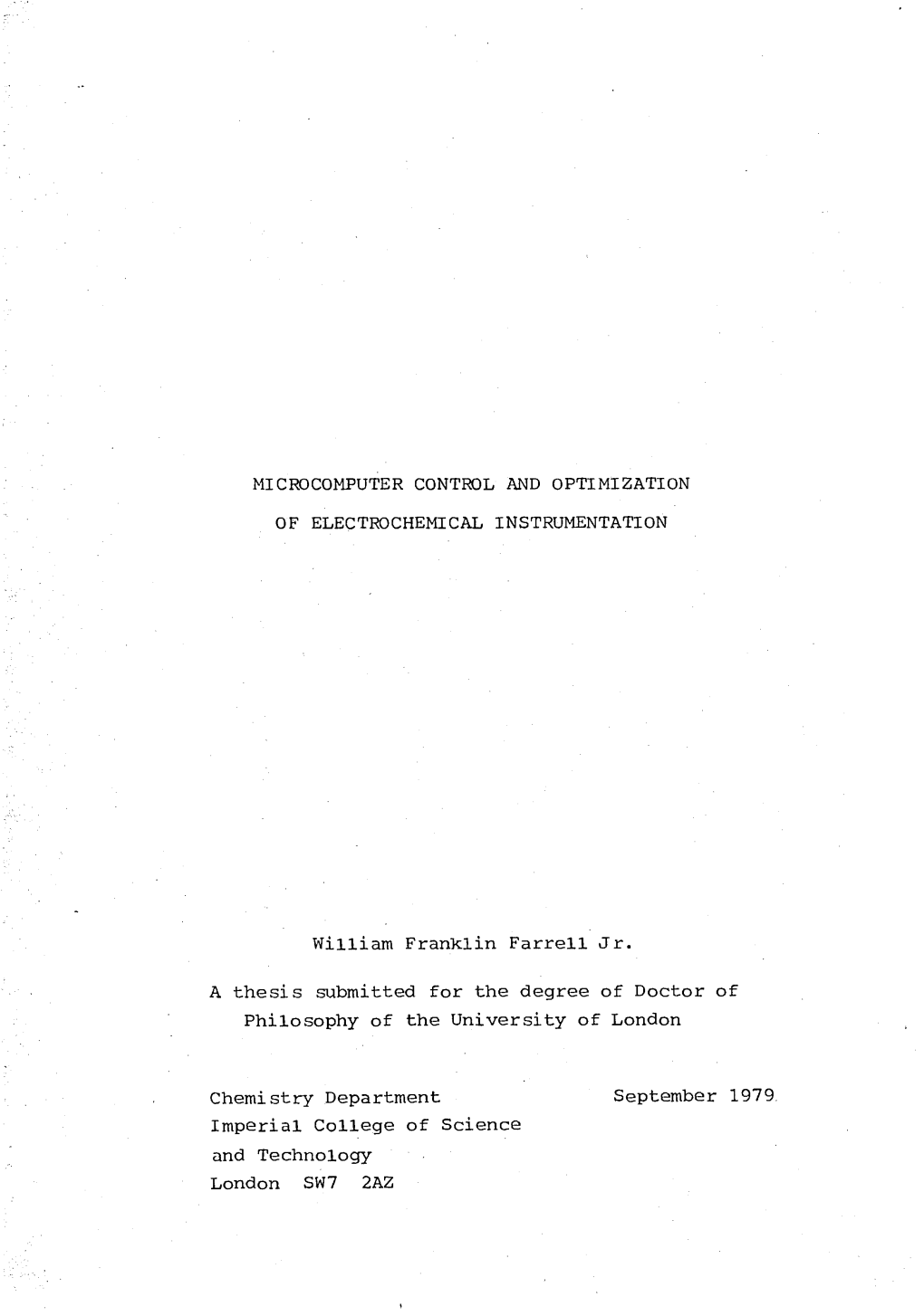 MICROCOMPUTER CONTROL and OPTIMIZATION of ELECTROCHEMICAL INSTRUMENTATION William Franklin Farrell Jr. a Thesis Submitted for Th