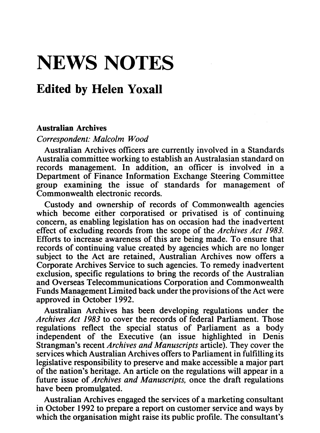 NEWS NOTES Edited by Helen Yoxall