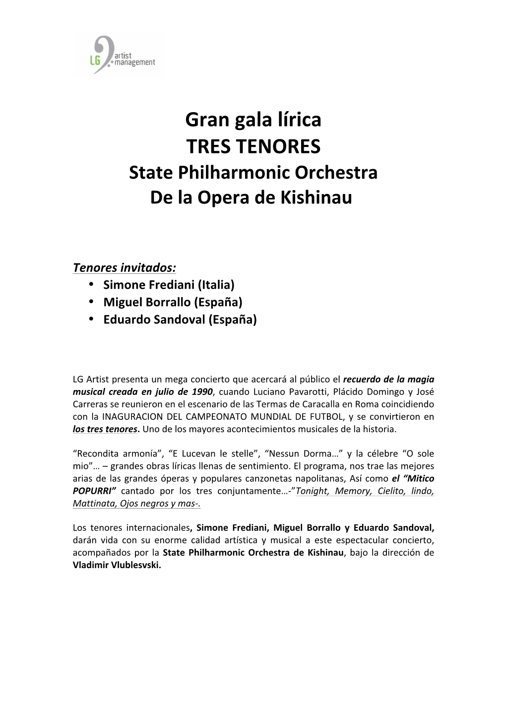 Gran Gala Lírica TRES TENORES State Philharmonic Orchestra De La Opera De Kishinau