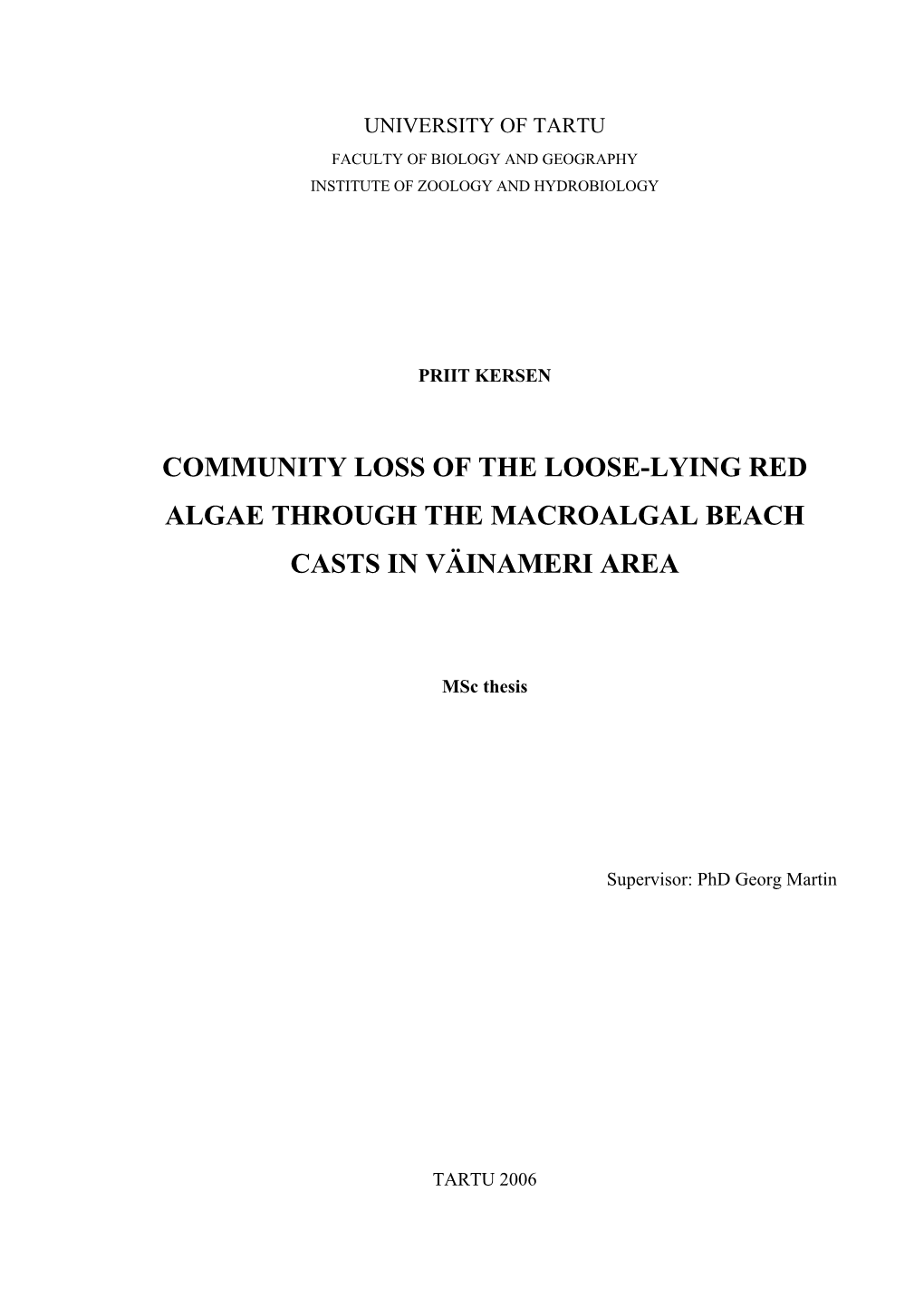 Community Loss of the Loose-Lying Red Algae Through the Macroalgal Beach Casts in Väinameri Area