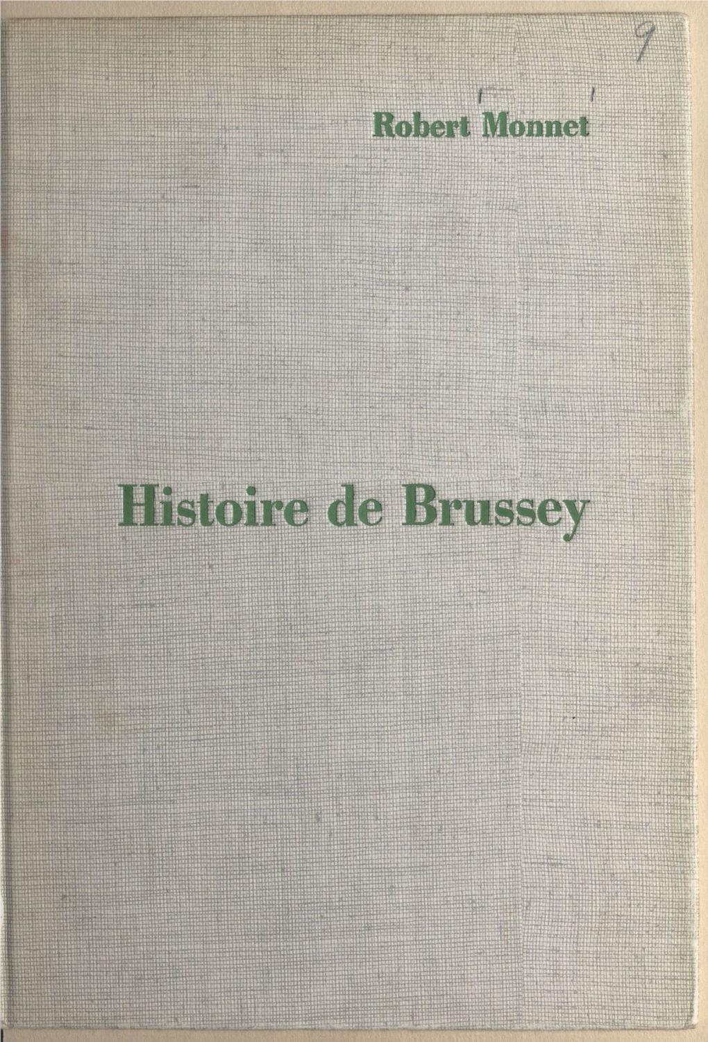 Histoire De Brussey, Village Comtois De La Vallée De L'ognon