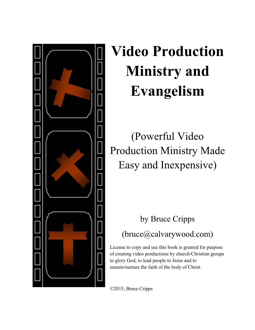 Video Production Ministry and Evangelism