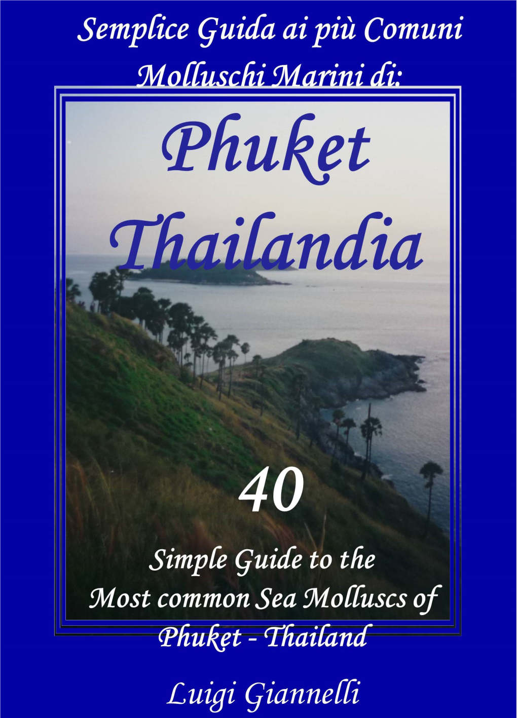 Phuket (Thailand)