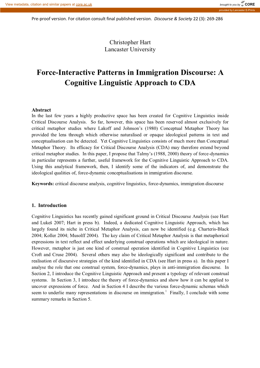 Force-Interactive Patterns in Immigration Discourse: a Cognitive Linguistic Approach to CDA