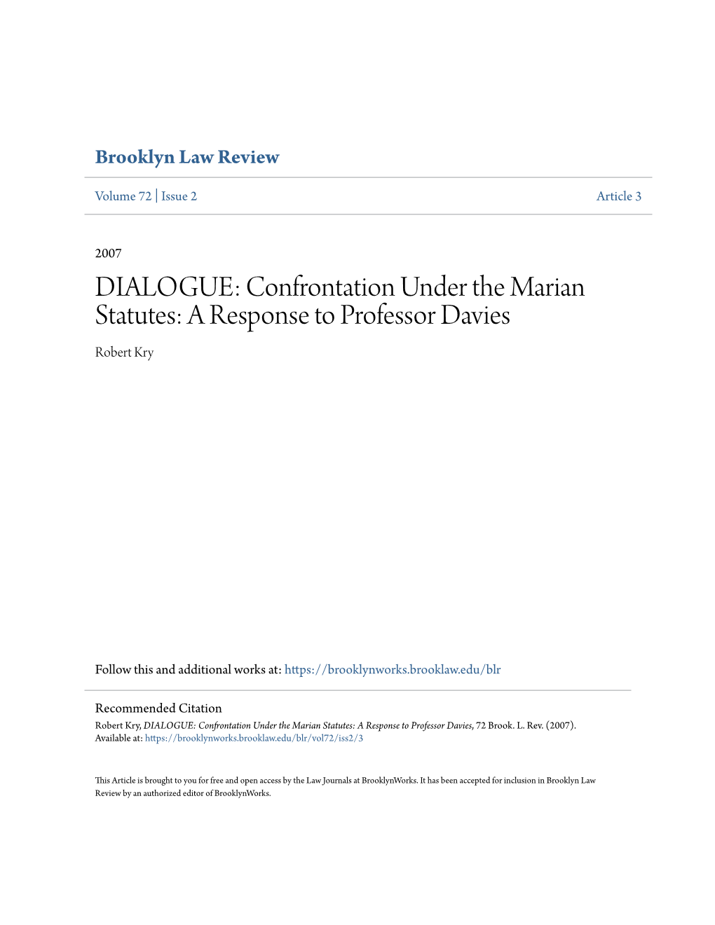 Confrontation Under the Marian Statutes: a Response to Professor Davies Robert Kry