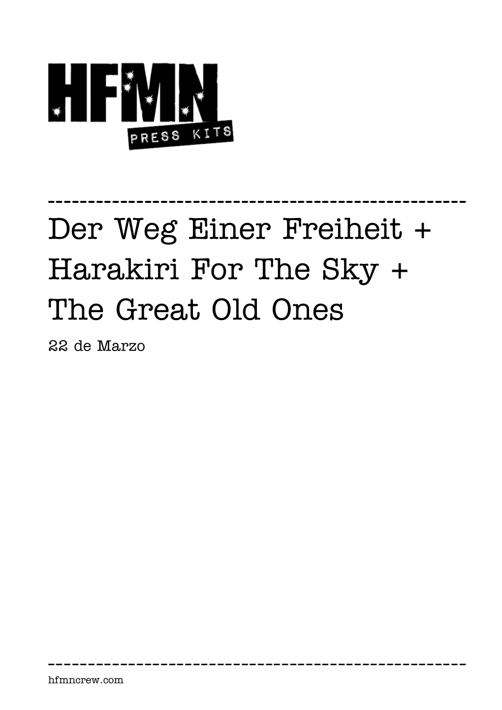 Der Weg Einer Freiheit + Harakiri for the Sky + the Great Old Ones 22 De Marzo