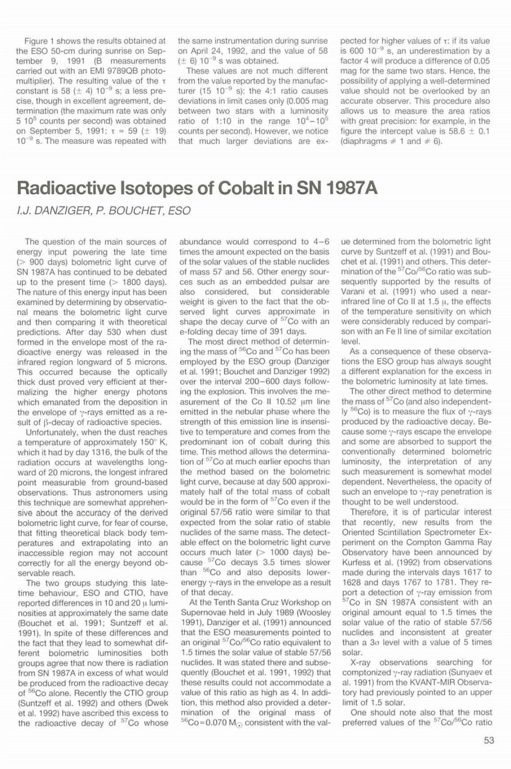Radioactive Isotopes of Cobalt in SN 1987A I.J