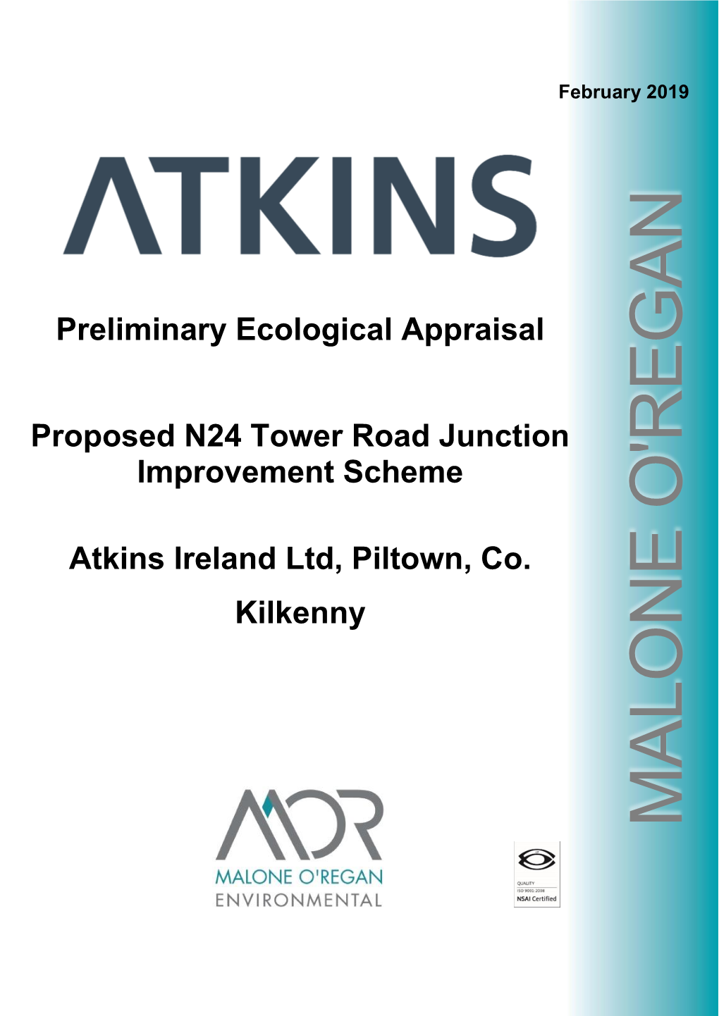 Preliminary Ecological Appraisal Proposed N24 Tower Road Junction Improvement Scheme Atkins Ireland Ltd, Piltown, Co. Kilkenny