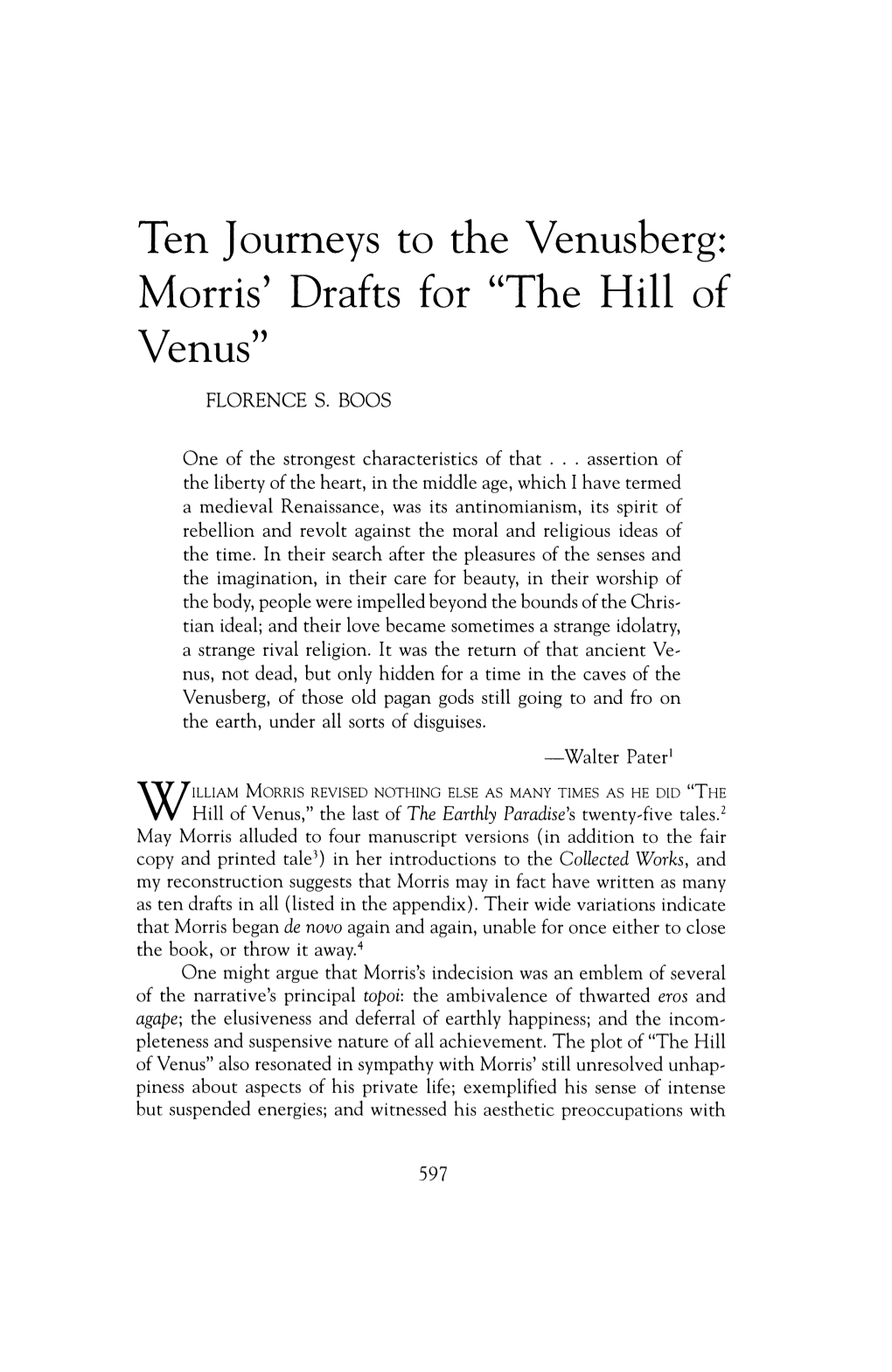 Ten Journeys to the Venusberg: Morris' Drafts for 