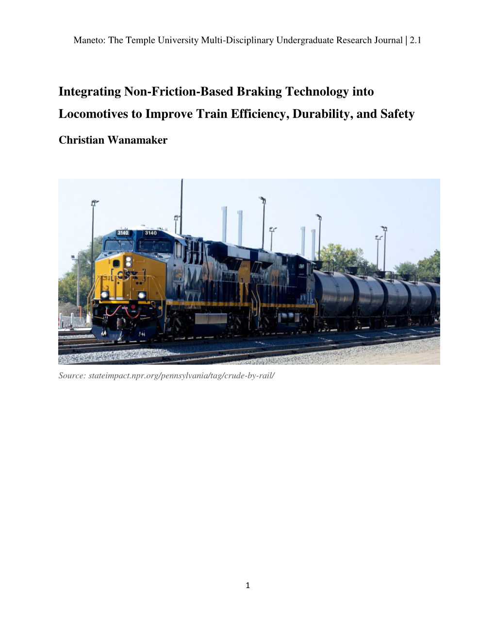 Integrating Non-Friction-Based Braking Technology Into Locomotives to Improve Train Efficiency, Durability, and Safety