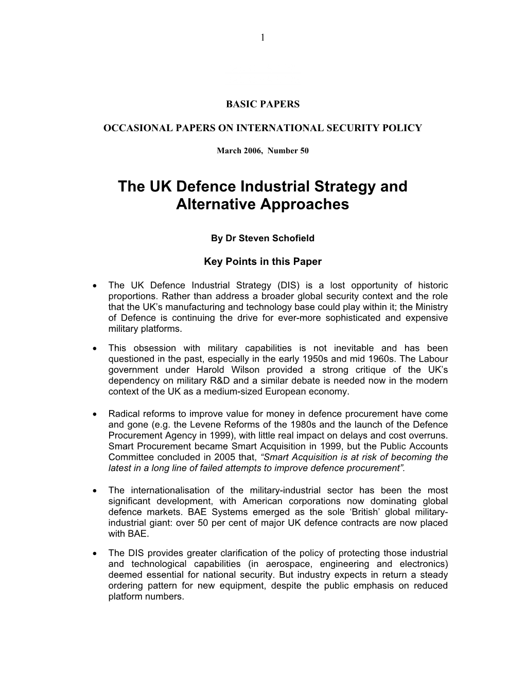 The UK Defence Industrial Strategy and Alternative Approaches