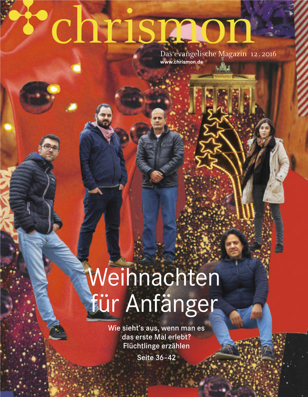 Weihnachten Für Anfänger Wie Sieht’S Aus, Wenn Man Es Das Erste Mal Erlebt? Flüchtlinge Erzählen Seite 36–42 Ge Www