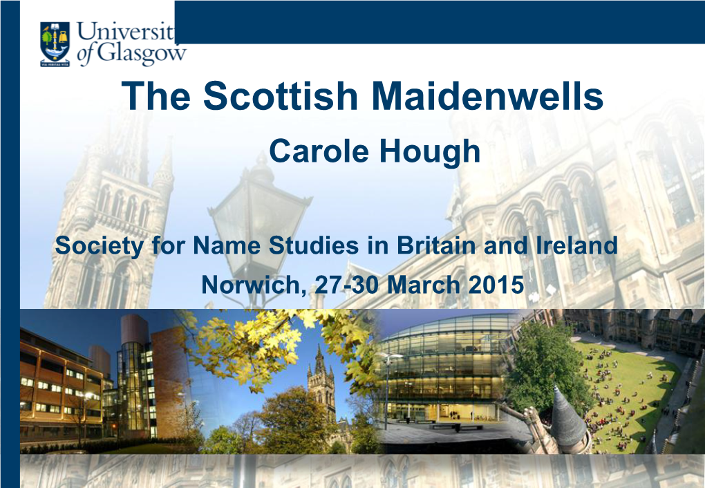 The Scottish Maidenwells Carole Hough