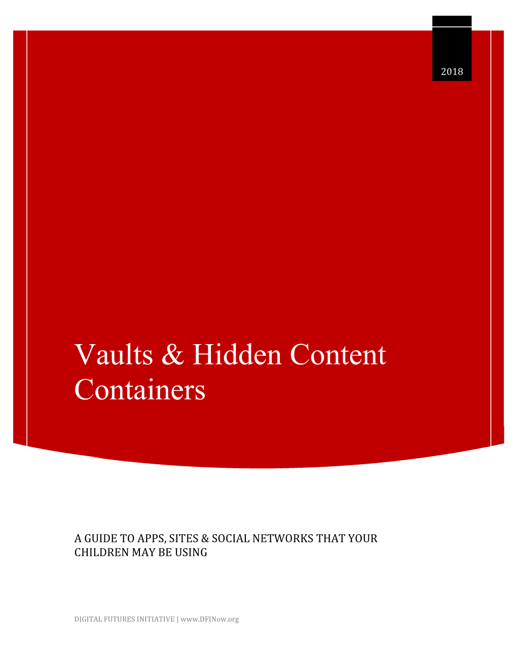 Vaults & Hidden Content Containers