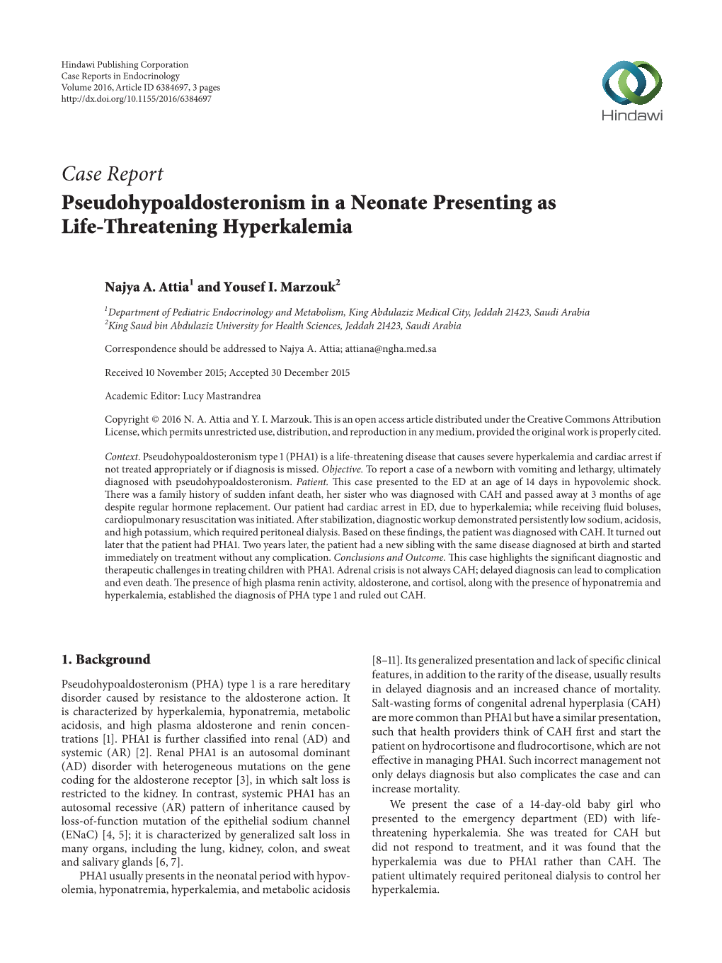 Pseudohypoaldosteronism in a Neonate Presenting As Life-Threatening Hyperkalemia