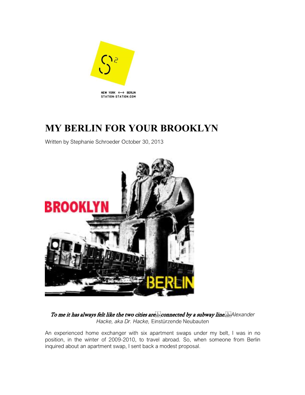 MY BERLIN for YOUR BROOKLYN CERSATIONS Written by Stephanie Schroeder October 30, 2013