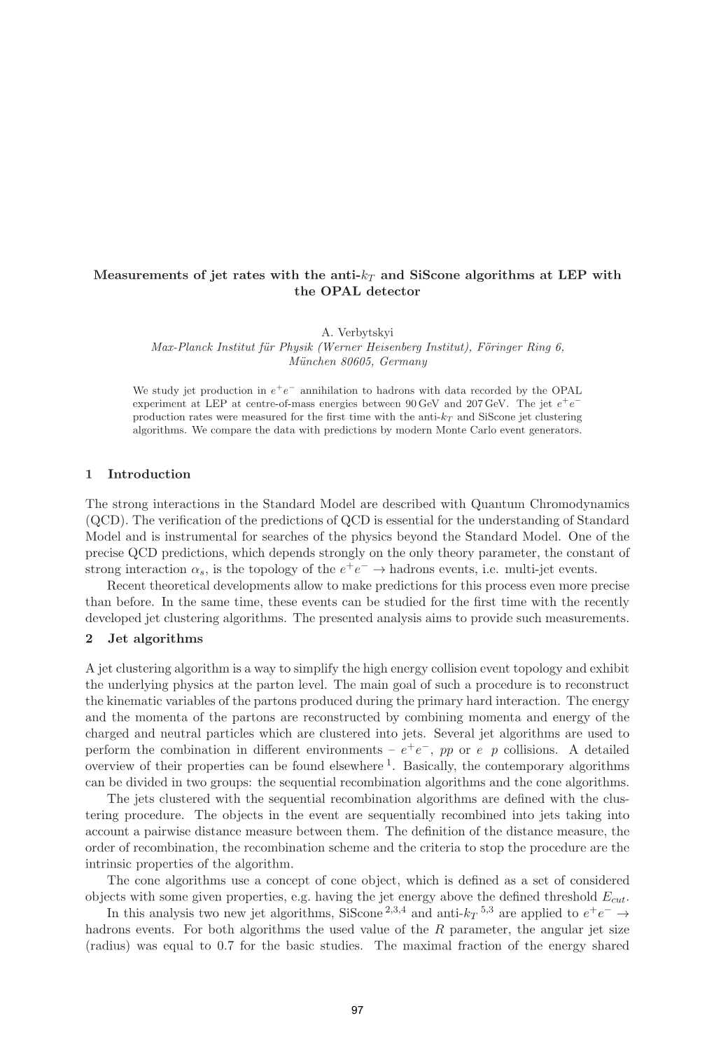 Measurements of Jet Rates with the Anti-Kt and Siscone Algorithms at LEP with the OPAL Detector