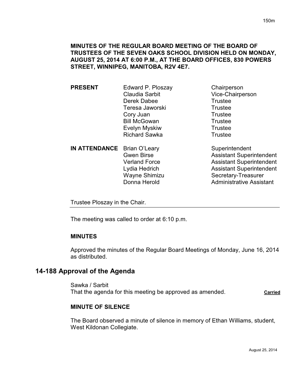 Minutes of the Regular Meeting of the Board of Trustees of the Seven Oaks School Division No