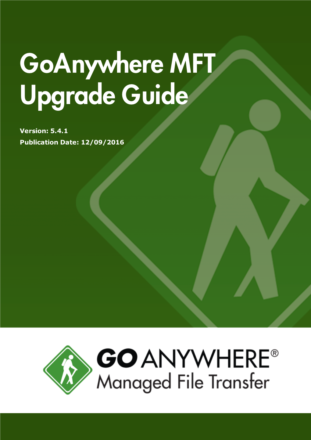 Goanywhere MFT Upgrade Guide