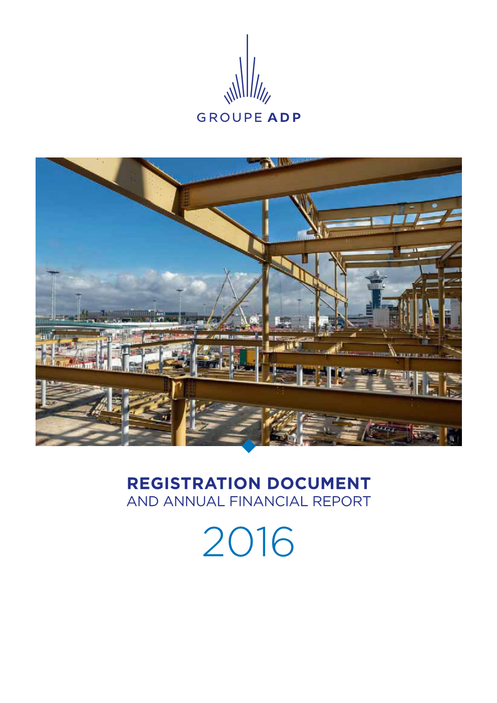 REGISTRATION DOCUMENT and ANNUAL FINANCIAL REPORT 2016 Worldreginfo - 759D1fae-Ea59-45Cf-833D-3Aa426c6d97c KEY FIGURES for 2016