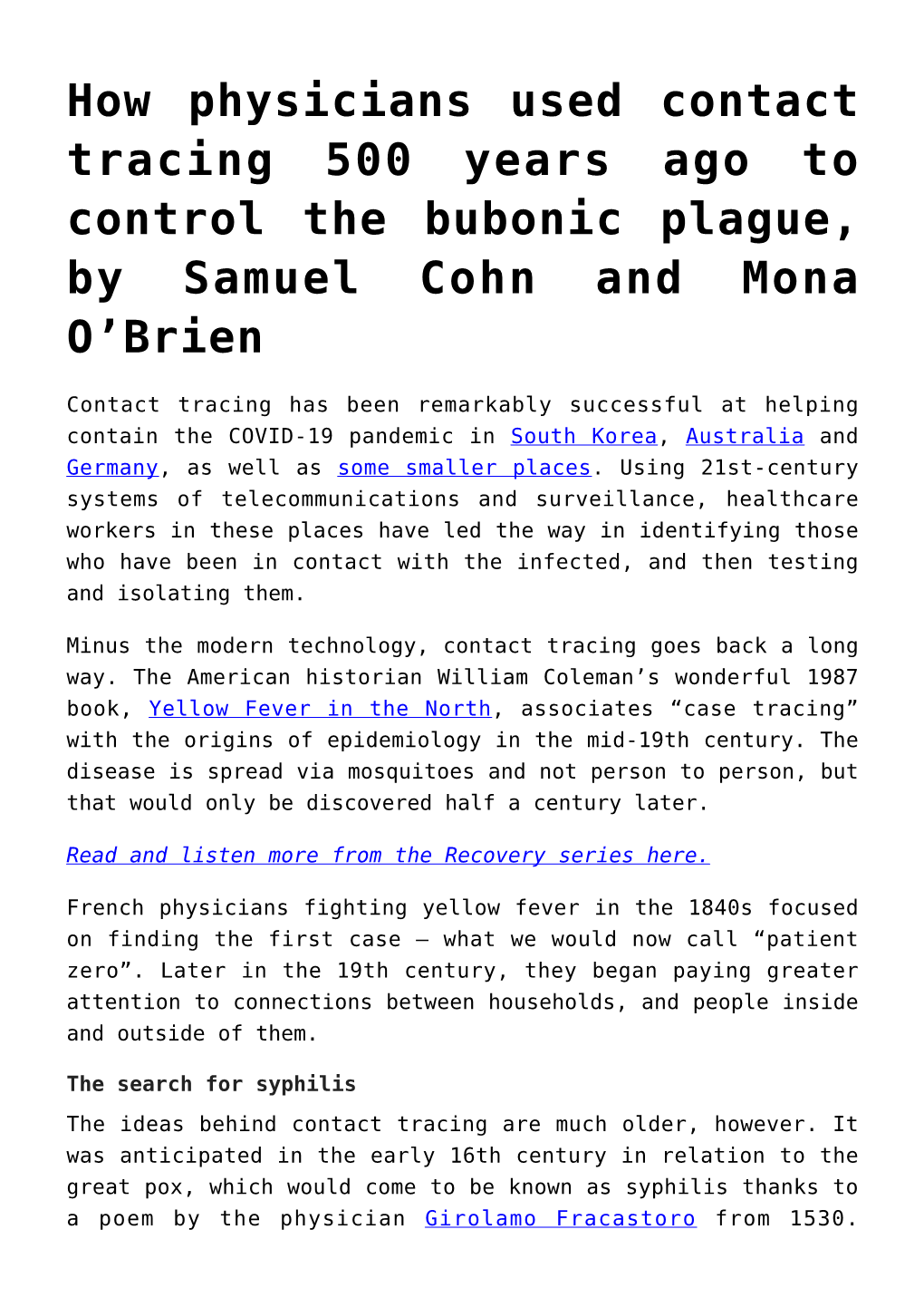 How Physicians Used Contact Tracing 500 Years Ago to Control the Bubonic Plague, by Samuel Cohn and Mona O’Brien