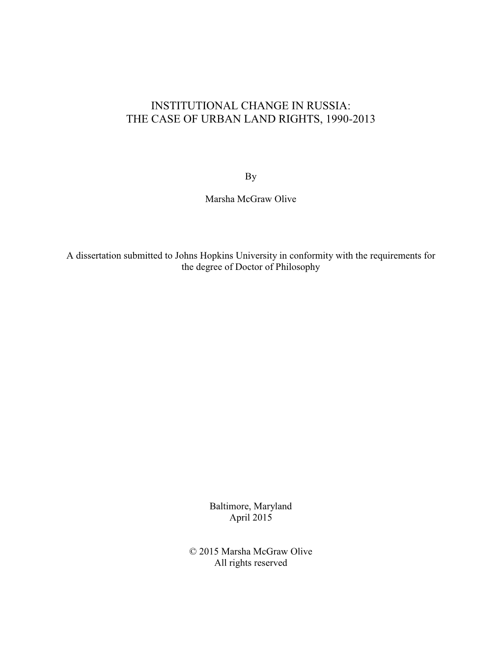 Institutional Change in Russia: the Case of Urban Land Rights, 1990-2013