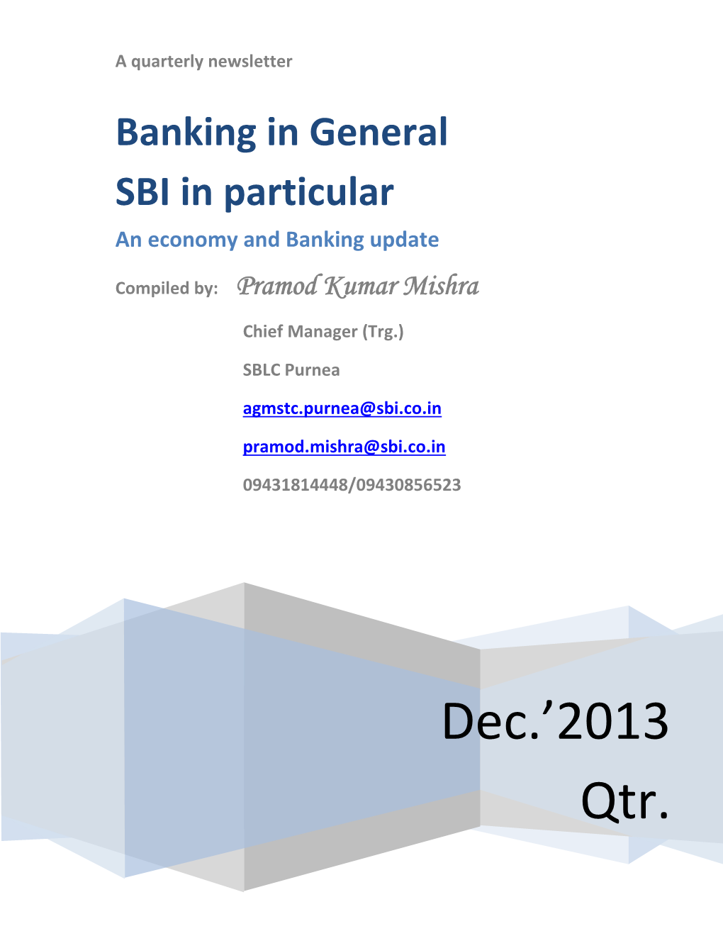 Banking in General SBI in Particular an Economy and Banking Update