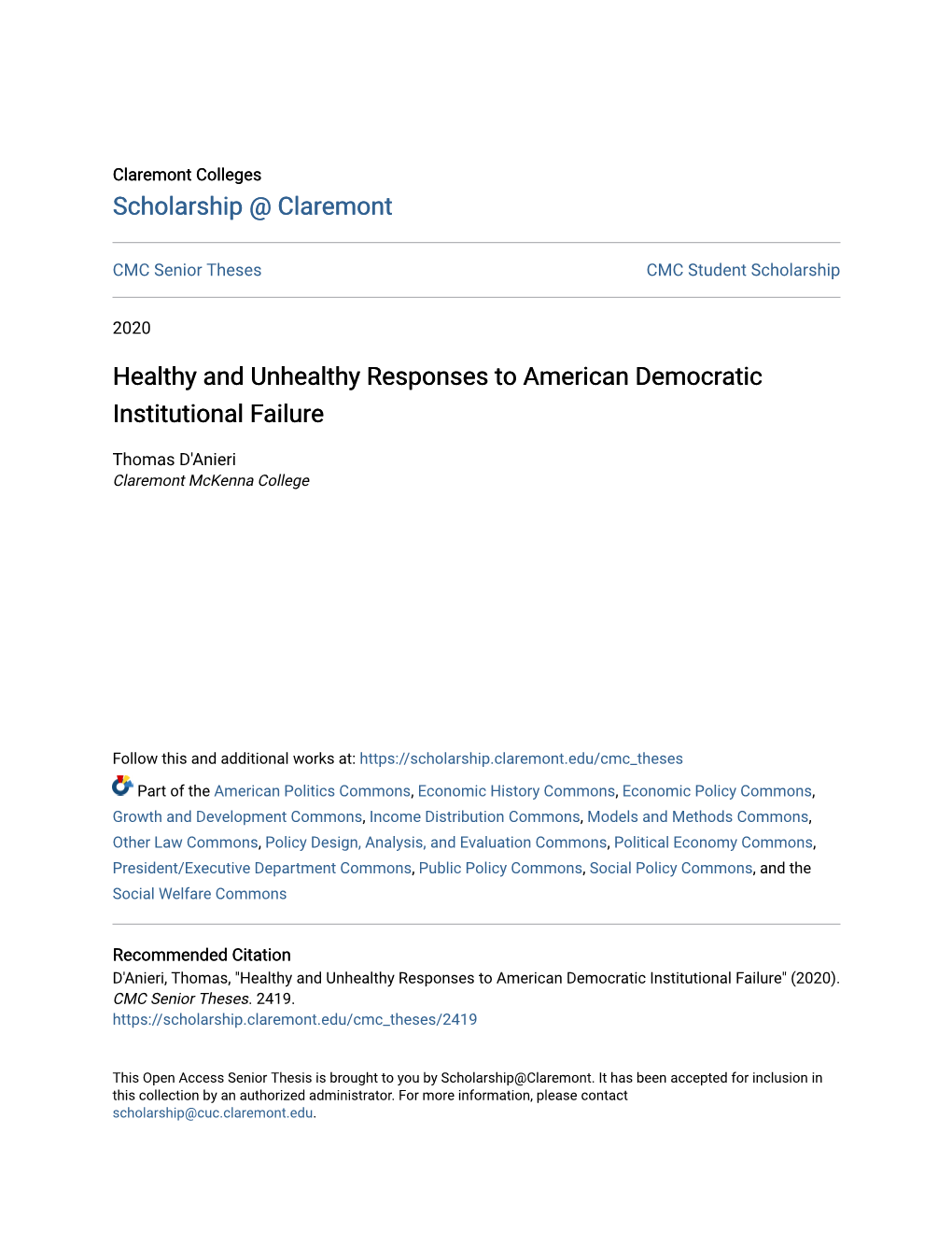 Healthy and Unhealthy Responses to American Democratic Institutional Failure
