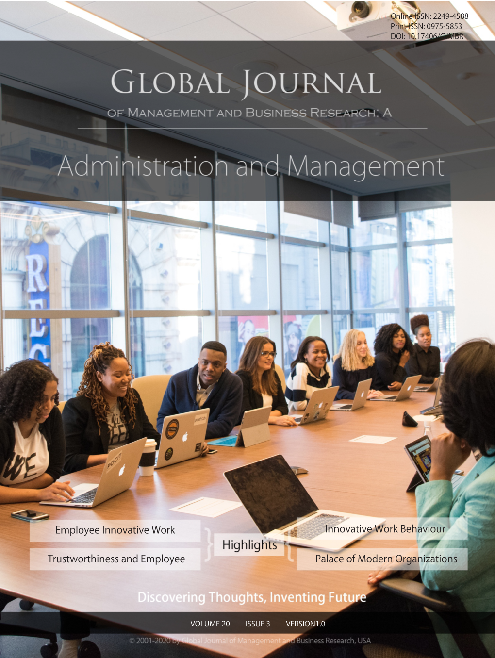 Global Journal of Management and Business Research: a Administration and Management
